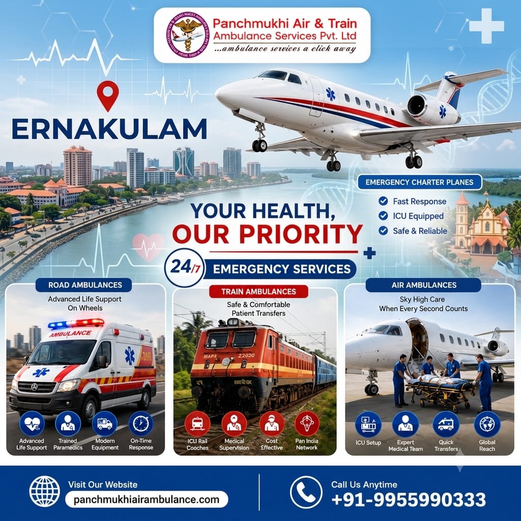 Panchmukhi Air Ambulance in Ernakulam Provides Affordable Air and Train Ambulances - Hospital in Central Delhi